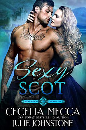 Sexy Scot (Highlanders Through Time #2)