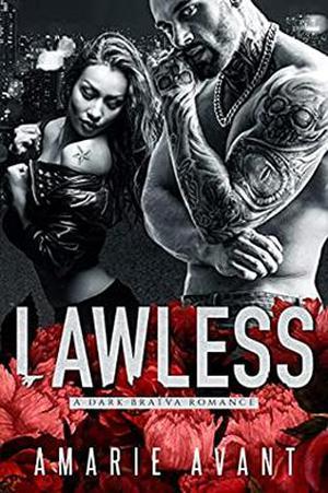 Lawless by Amarie Avant