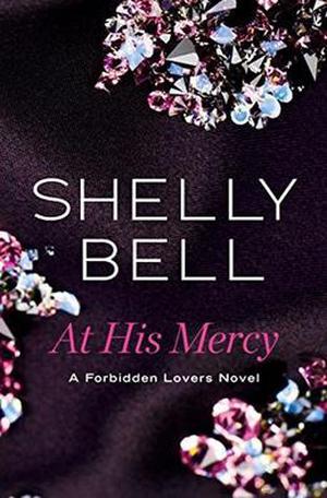 At His Mercy (Forbidden Lovers #1)