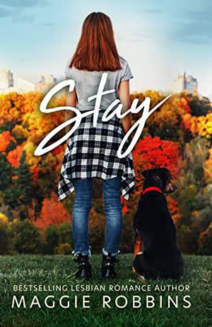 Stay by Magnolia Robbins