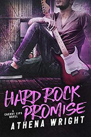 Hard Rock Promise by Athena Wright