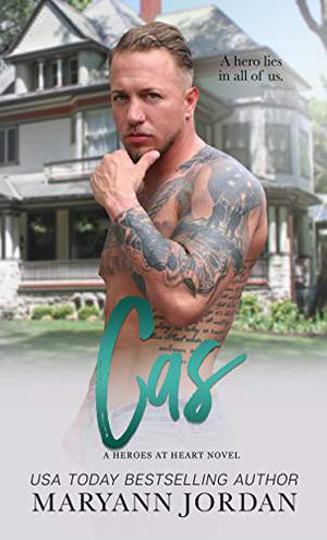 Cas: Heroes at Heart (Heroes at Heart #8)