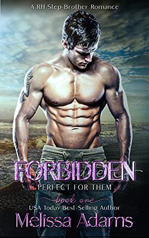 Forbidden by Melissa Adams