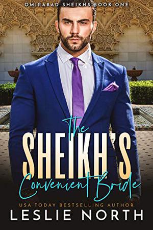 The Sheikh’s Convenient Bride by Leslie North