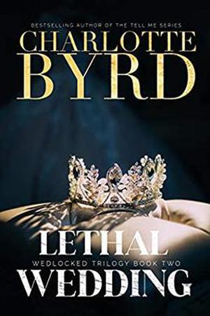 Lethal Wedding by Charlotte Byrd