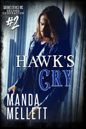 Hawk's Cry (Satan's Devils MC: Second Generation #2)