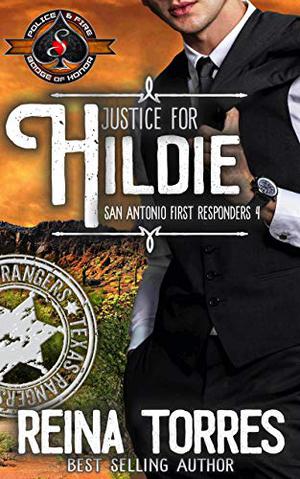 Justice for Hildie (San Antonio First Responders #4)