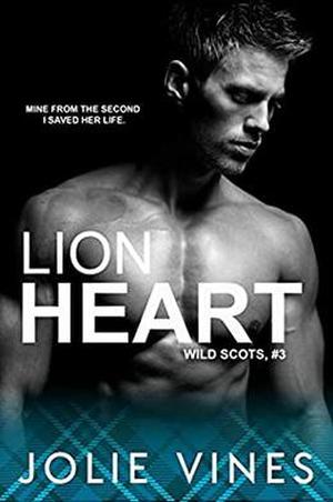 Lion Heart (Wild Scots #3)