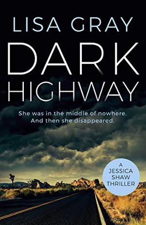 Dark Highway by Lisa Gray, Amy Landon