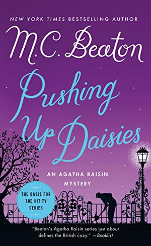 Pushing up Daisies (Agatha Raisin #27)