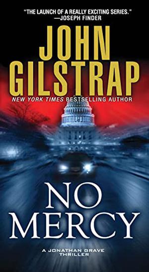 No Mercy by John Gilstrap