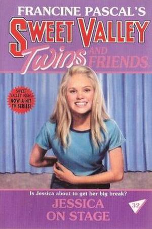 Jessica On Stage (Sweet Valley Twins #32)