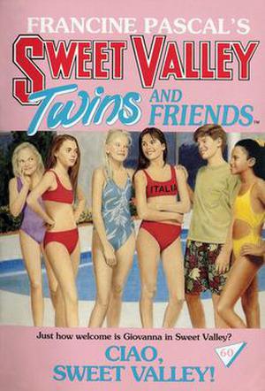 Ciao, Sweet Valley! (Sweet Valley Twins #60)