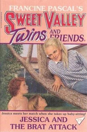 Jessica and the Brat Attack (Sweet Valley Twins #29)