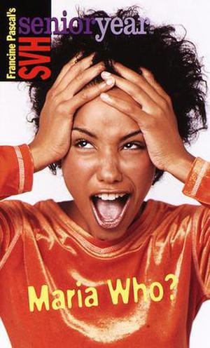 Maria Who? by Francine Pascal