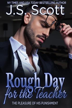 Rough Day for the Teacher (The Pleasure Of His Punishment​ #7)