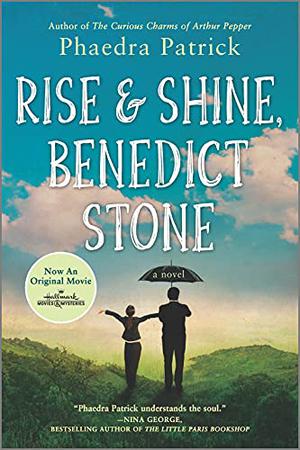 Rise & Shine, Benedict Stone by Phaedra Patrick