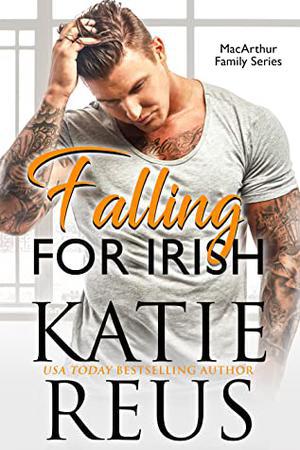 Falling for Irish (MacArthur Family #1)