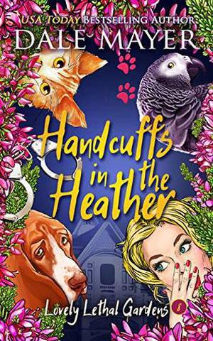 Handcuffs in the Heather by Dale Mayer