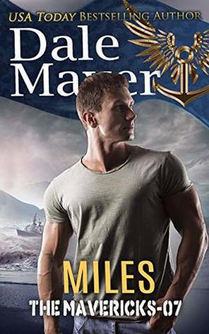 Miles (The Mavericks #7)