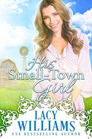 His Small-Town Girl (Sutter's Hollow #1)