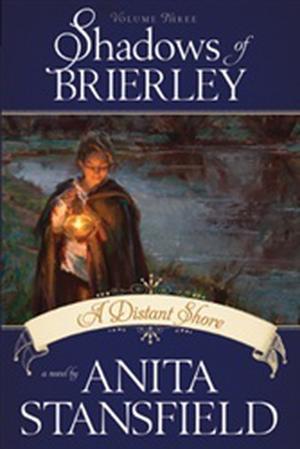 A Distant Shore (Shadows of Brierley #3)