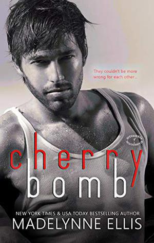 Cherry Bomb (Stirred Passions #1)