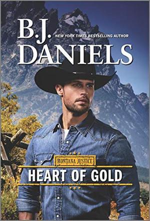 Heart of Gold: A Novel (Montana Justice #3)