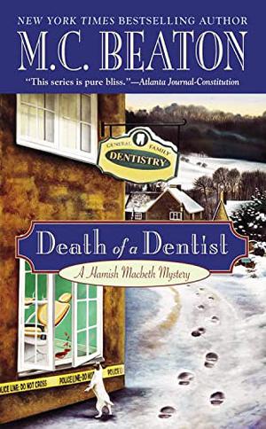 Death of a Dentist (Hamish Macbeth #13)