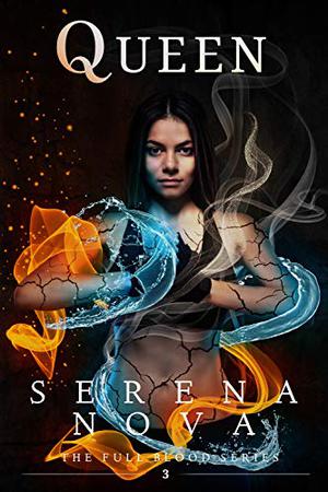 Queen by Serena Nova