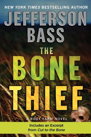 The Bone Thief (Body Farm #5)