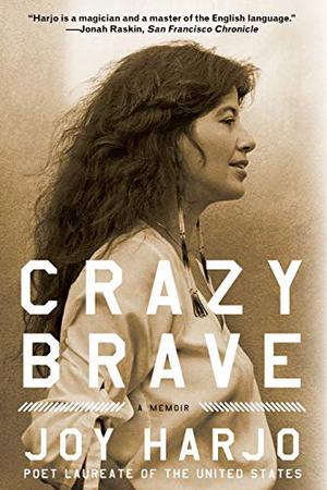 Crazy Brave by Joy Harjo