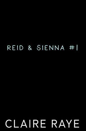 Complicate Me: Reid & Sienna #1 (Hawthorn Hills Duet Series) (Hawthorn Hills Duet #1)