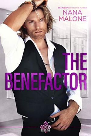 The Benefactor (See No Evil Trilogy #2)