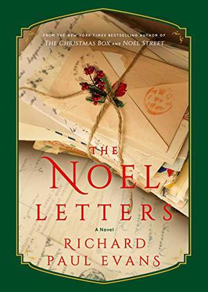 The Noel Letters by Richard Paul Evans