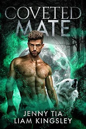 Coveted Mate by Liam Kingsley