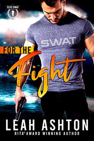 For the Fight by Leah Ashton