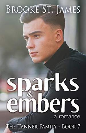 Sparks & Embers (Tanner Family #7)
