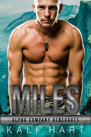 Miles (Alpha Company Renegades #9)