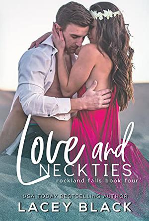 Love and Neckties (Rockland Falls #4)