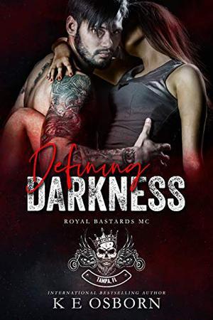 Defining Darkness (Royal Bastards MC: Tampa, FL #1)