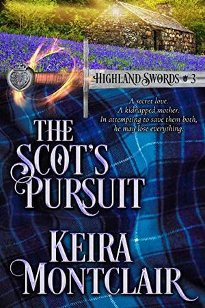 The Scot's Pursuit by Keira Montclair