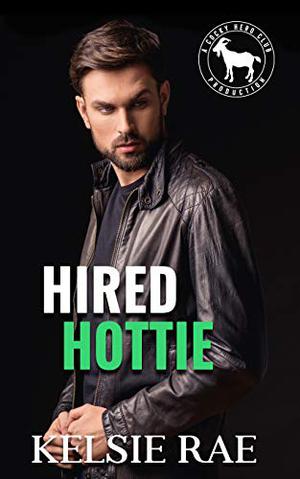 Hired Hottie (Cocky Hero Club #1)