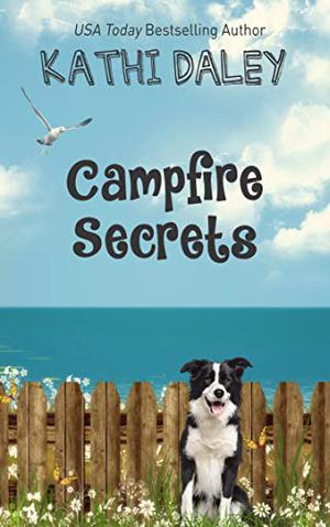 Campfire Secrets by Kathi Daley