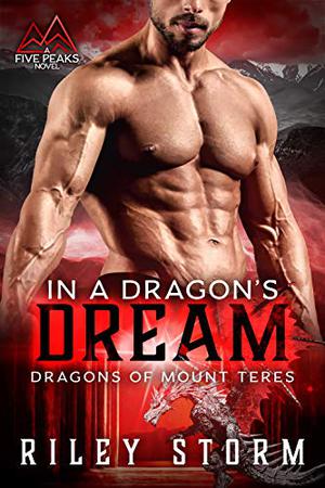 In a Dragon's Dream (Dragons of Mount Teres #3)