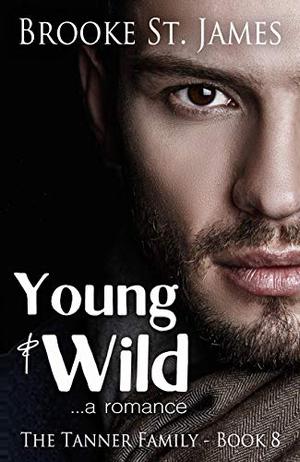 Young & Wild (Tanner Family #8)