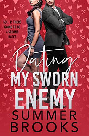 Dating My Sworn Enemy (Lovers' Lane #5)