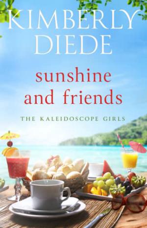 Sunshine and Friends by Kimberly Diede