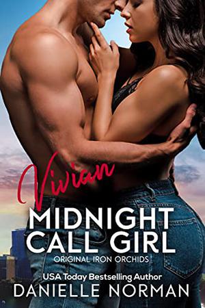 Vivian, Midnight Call Girl (Iron Orchids #6)