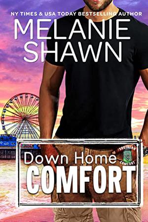 Down Home Comfort by Melanie Shawn